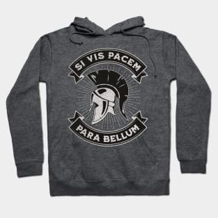 Si vis pacem, para bellum Hoodie